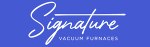 Signature VACUUM FURNACES